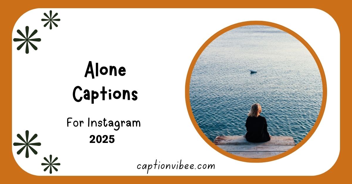 210-alone-captions-for-instagram