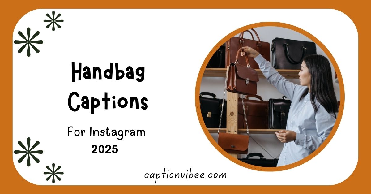 313-handbag-instagram-captions-to-adore