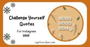 best-challenge-yourself-quotes-for-growth-and-success