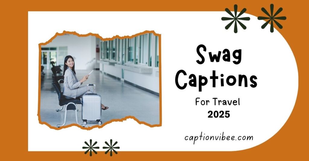 swag-captions-for-travel